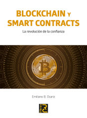 Portada de BLOCKCHAIN Y SMART CONTRACTS LA REVOLUCION DE LA CONFIANZA