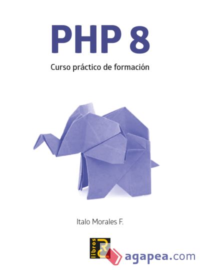 PHP 8. Curso práctico de formación