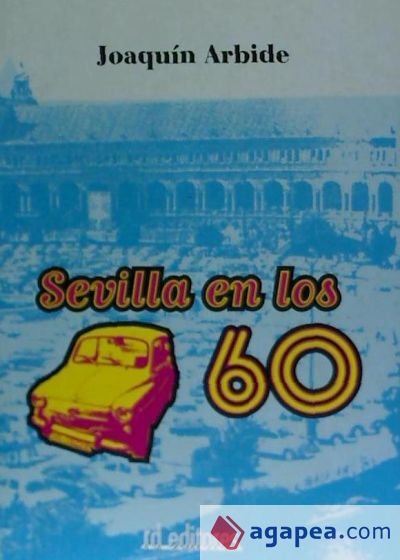 Sevilla en los 60