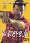 RE-EVOLUTION: LOS SECRETOS DEL WINGTSUN