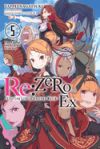 RE: Zero -Starting Life in Another World- Ex, Vol. 5 (Light Novel): The Tale of the Scarlet Princess