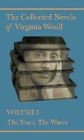 Portada de The Collected Novels of Virginia Woolf - Volume I - The Years, the Waves