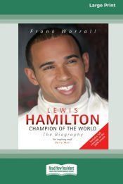 Portada de Lewis Hamilton: Champion of the World: The Biography [Standard Large Print 16 Pt Edition]