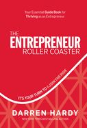 Portada de The Entrepreneur Roller Coaster: Why Now Is the Time to #jointheride