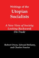 Portada de Writings of the Utopian Socialists: A New View of Society, Looking Backward, on Trade