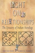 Portada de Light on Relationships: The Synastry of Indian Astrology