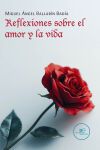 REFLEXIONES SOBRE EL AMOR Y LA VIDA