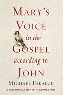 Portada de Mary's Voice in the Gospel According to John: A New Translation with Commentary