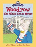 Portada de Woodrow, the White House Mouse