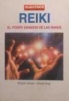 REIKI EL PODER SANADOR DE LAS MANOS