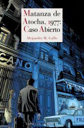 Portada de Matanza de Atocha, 1977: Caso abierto