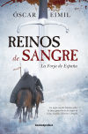 REINOS DE SANGRE (B4P) . LA FORJA DE ESPAÑA