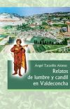 RELATOS DE LUMBRE Y CANDIL EN VALDECONCHA