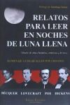 RELATOS PARA LEER EN NOCHES DE LUNA LLENA. SELECCION DE REL