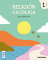 RELIGION CATOLICA SERIE BRUJULA 1 PRIMARIA