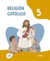 RELIGI&Oacute;N CAT&Oacute;LICA 5