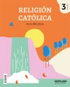 RELIGIÓN CATÓLICA SERIE BRUJULA 3 PRIMARIA