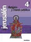 RELIGIÓN Y MORAL CATÓLICA 4 ESO SERIE JERUSALÉN