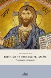 REPOUSO DEUS EM JERUSALEM:PEREGRINA€OES E MIGRA€OES