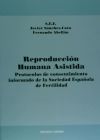 REPRODUCCIÓN HUMANA ASISTIDA. PROTOCOLOS DE CONSENTIMIENTO.