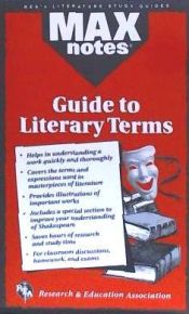 Portada de Guide to Literary Terms, the (Maxnotes Literature Guides)