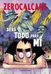 Ser&aacute; Todo Para M&iacute;