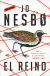 Portada de El reino, de Jo Nesbø