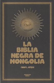 Portada de La Biblia Negra de Mongolia