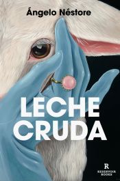 Portada de Leche cruda