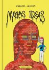 Malas Ideas