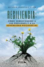 Portada de RESILIENCIA: Cómo sobreponerse a las presiones y a la adversidad psicosocial (Ebook)