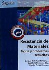 RESISTENCIA DE MATERIALES. TEORÍA Y PROBLEMAS RESUELTOS