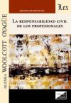 RESPONSABILIDAD CIVIL DE LOS PROFESIONALES, LA