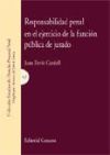 RESPONSABILIDAD PENAL EN EL EJERCICIO DE LA FUNCIÓN PÚBLICA DE JURADO.