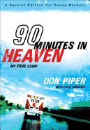 Portada de 90 Minutes in Heaven: My True Story