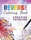 REVERSE COLORING BOOK CREATIVE THINKING