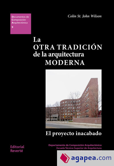 LA OTRA TRADICION DE LA ARQUITECTURA MODERNA