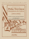 REVISTA PEÑA TREVINCA. MONTAÑEROS DE GALICIA [1944-1950] EDICIÓN FACSIMILAR.