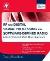 RF And Digital Signal Processing For Software-Defined Radio: A Multi-Standard Multi-Mode Approach
