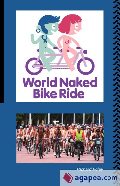 The World Naked Bike Ride