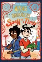 Portada de Witches of Brooklyn: Spell of a Time: (A Graphic Novel)