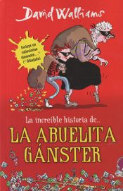 Portada de La Abuela Ganster = Grandma Gangster