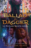 Portada de Ballad & Dagger (an Outlaw Saints Novel)