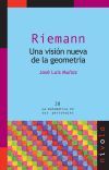 RIEMANN. Una visi&oacute;n nueva de la geometr&iacute;a