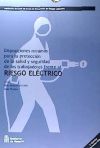 RIESGO ELECTRICO DISPOSICIONES MINIMAS PROTECCION