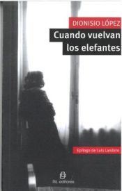 Portada de Cuando vuelvan los elefantes