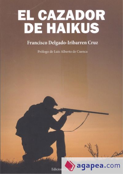 EL CAZADOR DE HAIKUS