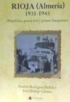 RIOJA (Almer&iacute;a) 1931-1945 (Rep&uacute;blica, guerra civil y primer franquismo)