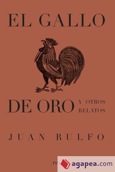El gallo de oro y otros relatos