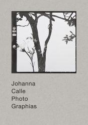 Portada de Johanna Calle: Photo Graphias